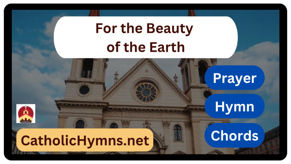 For the Beauty of the Earth