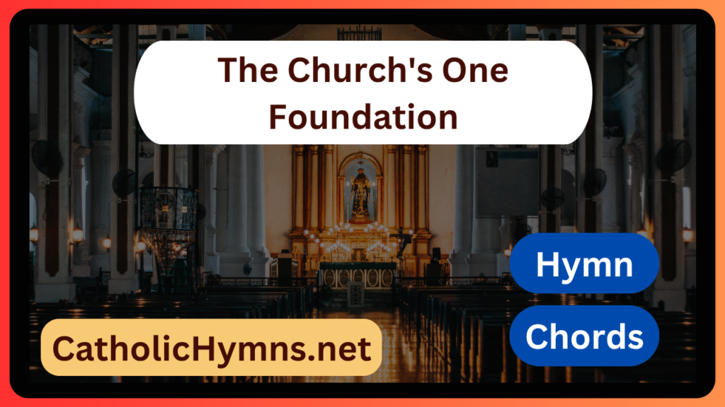 The Church's One Foundation